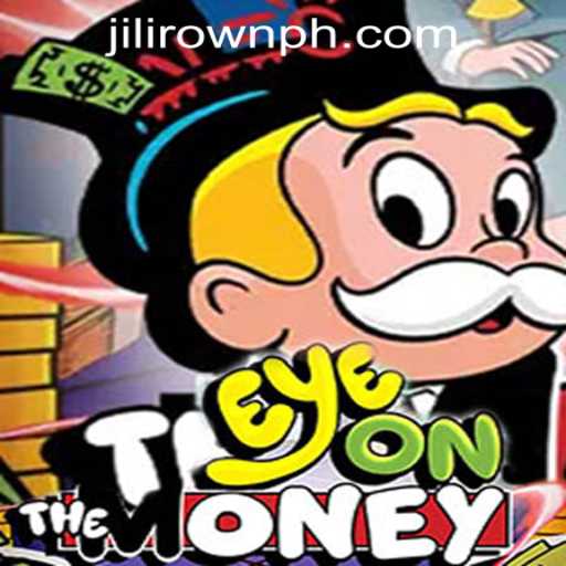 Exploring EyeOnTheMoney: The Exciting New Addition to JILICROWN CASINO