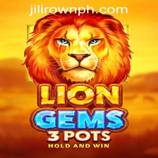 LionGems3pots: A Thrilling Adventure at JILICROWN CASINO