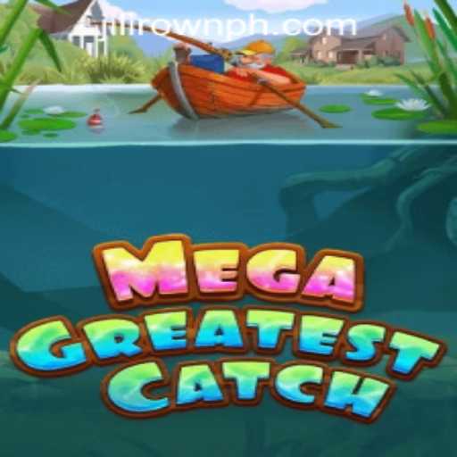 MegaGreatestCatch: Dive Into the Excitement at JILICROWN CASINO